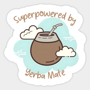 Superpowered by Yerba Mate Sticker